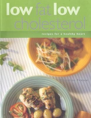 Image for Low Fat,Low Cholesterol Recipes For A Healthy Heart