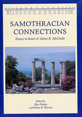 SAMOTHRACIAN CONNECTIONS Essays in Honor of James R. McCredie
