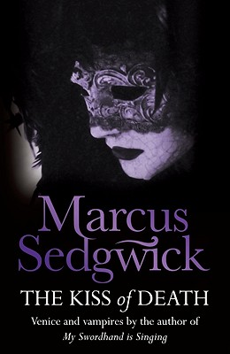 The Kiss of Death [Paperback] Sedgwick, Marcus
