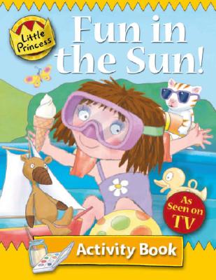 Fun in the Sun: Little Princess Activity Book [Paperback] Ross, Tony