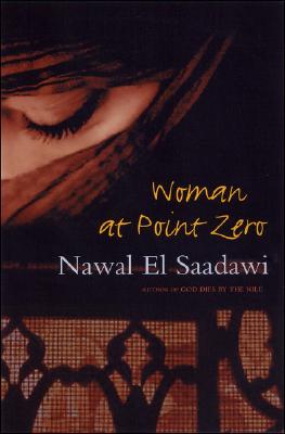 Woman at Point Zero: Second Edition