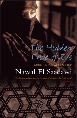 The Hidden Face of Eve: Women in the Arab World, Second Edition
