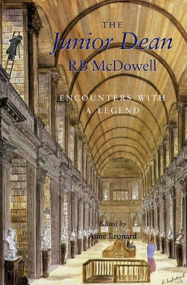 Junior Dean: R. B. McDowell: Encounters with a Legend