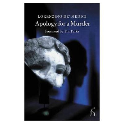 Apology for a Murder (Hesperus Classics)