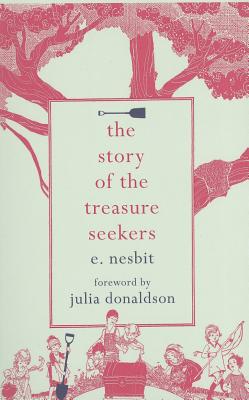 The Story of the Treasure Seekers (Hesperus Minor Classics)