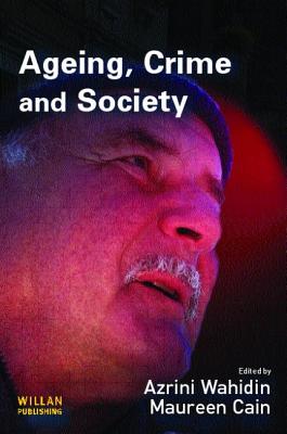 Ageing, Crime and Society