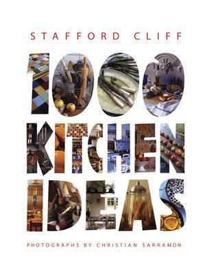 1000 Kitchen Ideas [Paperback] Stafford Cliff