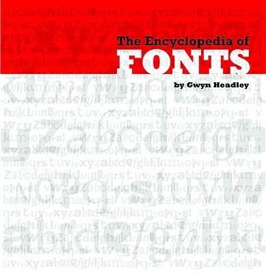 The Encyclopedia of Fonts