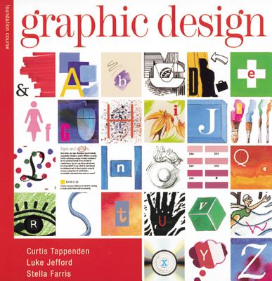 Image for Graphic Design Foundation Course; Graphic Design Foundation Course Graphic Design Foundation Course; Graphic Design Foundation Course
