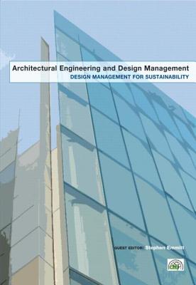 Design Management for Sustainability (Architectural Engineering and Design Management)