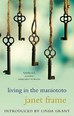 Living In The Maniototo (Virago Modern Classics) [Paperback] Frame, Janet and Grant, Linda