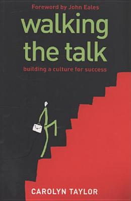 Walking the Talk: Building a Culture for Success
