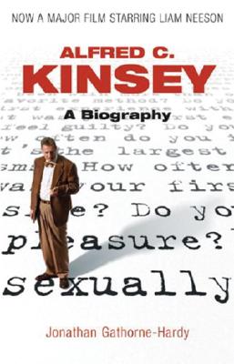 Kinsey: A Biography [Paperback] Gathorne-Hardy, Jonathan