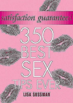 Image for 350 BEST SEX TIPS EVER 350 BEST SEX TIPS EVER