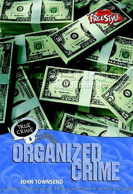 True Crime: Organized Crime Paperback