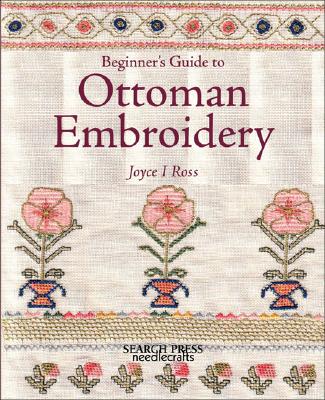 Beginner's Guide to Ottoman Embroidery Image for Beginner's Guide to Ottoman Embroidery