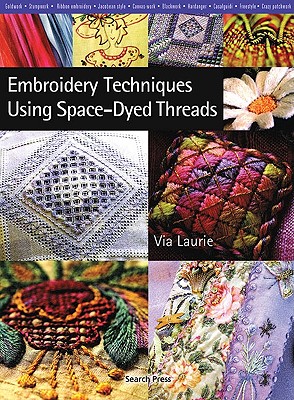 Embroidery Techniques Using Space-Dyed Threads