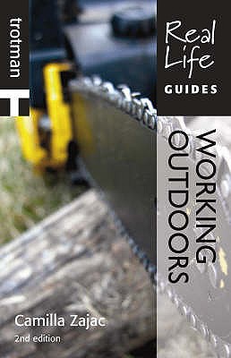 Real Life Guides: Working Outdoors