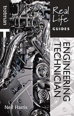 Image for Real Life Guide: Engineering Technician. Real Life Guide: Engineering Technician.