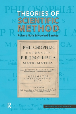 Theories of Scientific Method (Philosophy and Science)