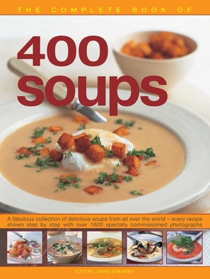 Image for 400 Soups (The Complete Book of) 400 Soups (The Complete Book of)
