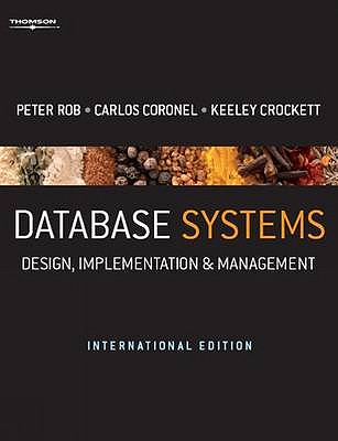 Database Systems: Design, Implementation & Management - International Edition