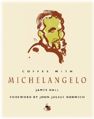 Image for Coffee with Michelangelo (Coffee with...Series)