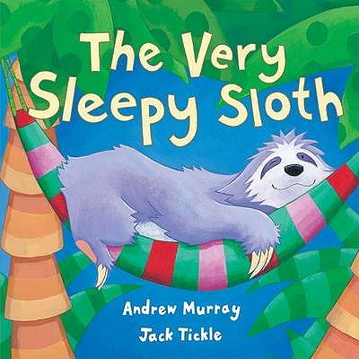Image for The Very Sleepy Sloth The Very Sleepy Sloth
