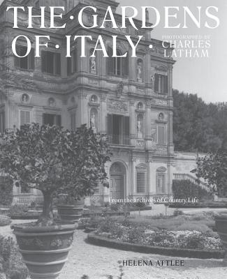 Charles Latham's Gardens Of Italy