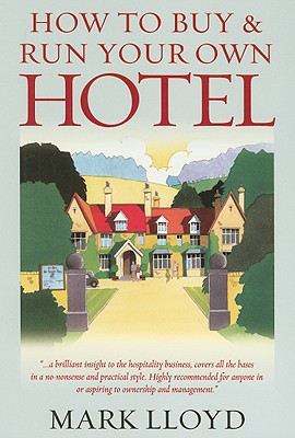 How to Buy & Run Your Own Hotel