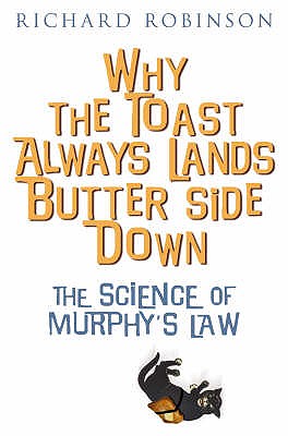 Why The Toast Always Lands Butter Side Down