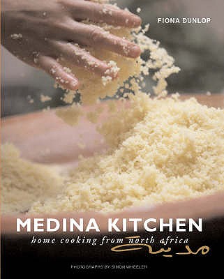 Medina Kitchen: Home Cooking from North Africa