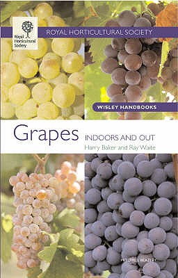 Grapes (Wisley Handbooks)