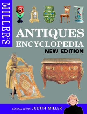 MILLER'S ANTIQUES ENCYCLOPEDIA NEW EDITION