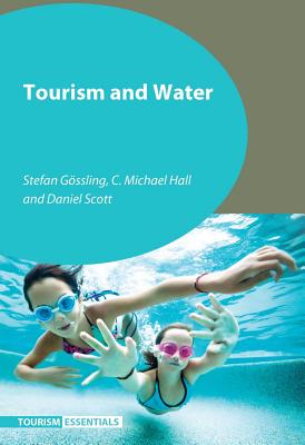 Tourism and Water (Tourism Essentials, 2)