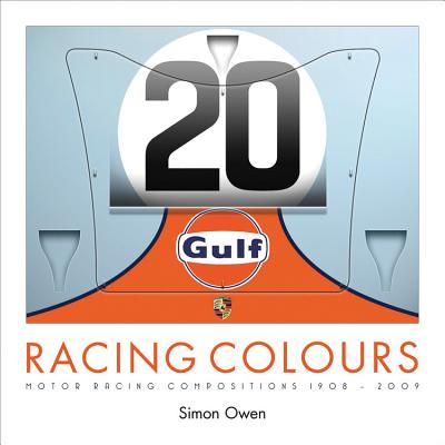 Racing Colours: Motor Racing Compositions 1908-2009