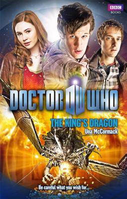 Doctor Who: the King's Dragon, McCormack, Una Doctor Who: the King's Dragon, McCormack, Una