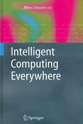 Intelligent Computing Everywhere