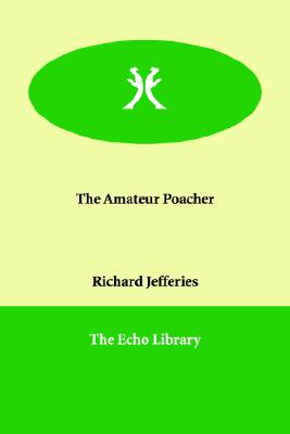 The Amateur Poacher