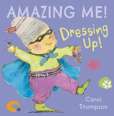 Image for Dressing Up! (Amazing Me!) Dressing Up! (Amazing Me!)