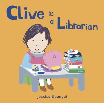Clive Is a Librarian (Clive's Jobs)