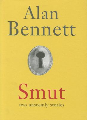 Smut Two Unseemly Stories