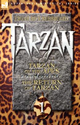 Tarzan Volume One: Tarzan of the Apes & The Return of Tarzan