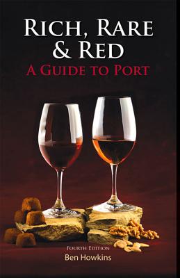 Rich, Rare & Red: A Guide to Port