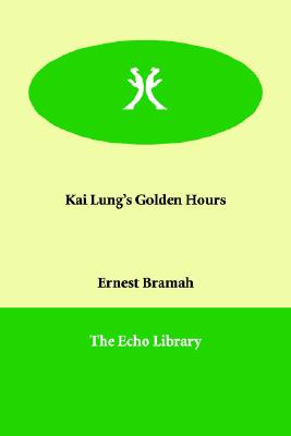 Kai Lung's Golden Hours