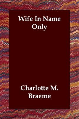 Wife in Name Only