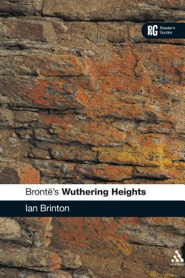 Bronte's Wuthering Heights (Reader's Guides)