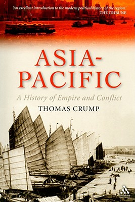 Asia-Pacific: A History of Empire and Conflict