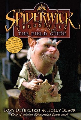 The Spiderwick Chronicles Book 1: The Field Guide