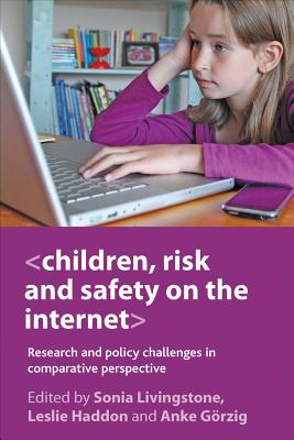 Image for Children, Risk and Safety on the Internet: Research and policy challenges in comparative perspective